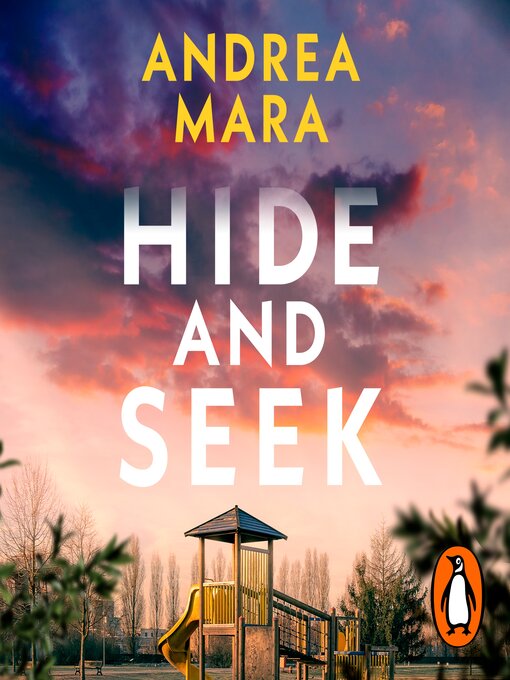 Title details for Hide and Seek by Andrea Mara - Available